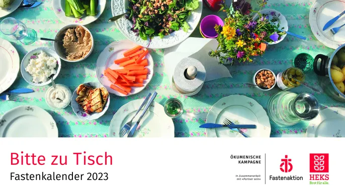 Fastenkalender 2023: Bitte zu Tisch (Foto: Kirche Schweiz)